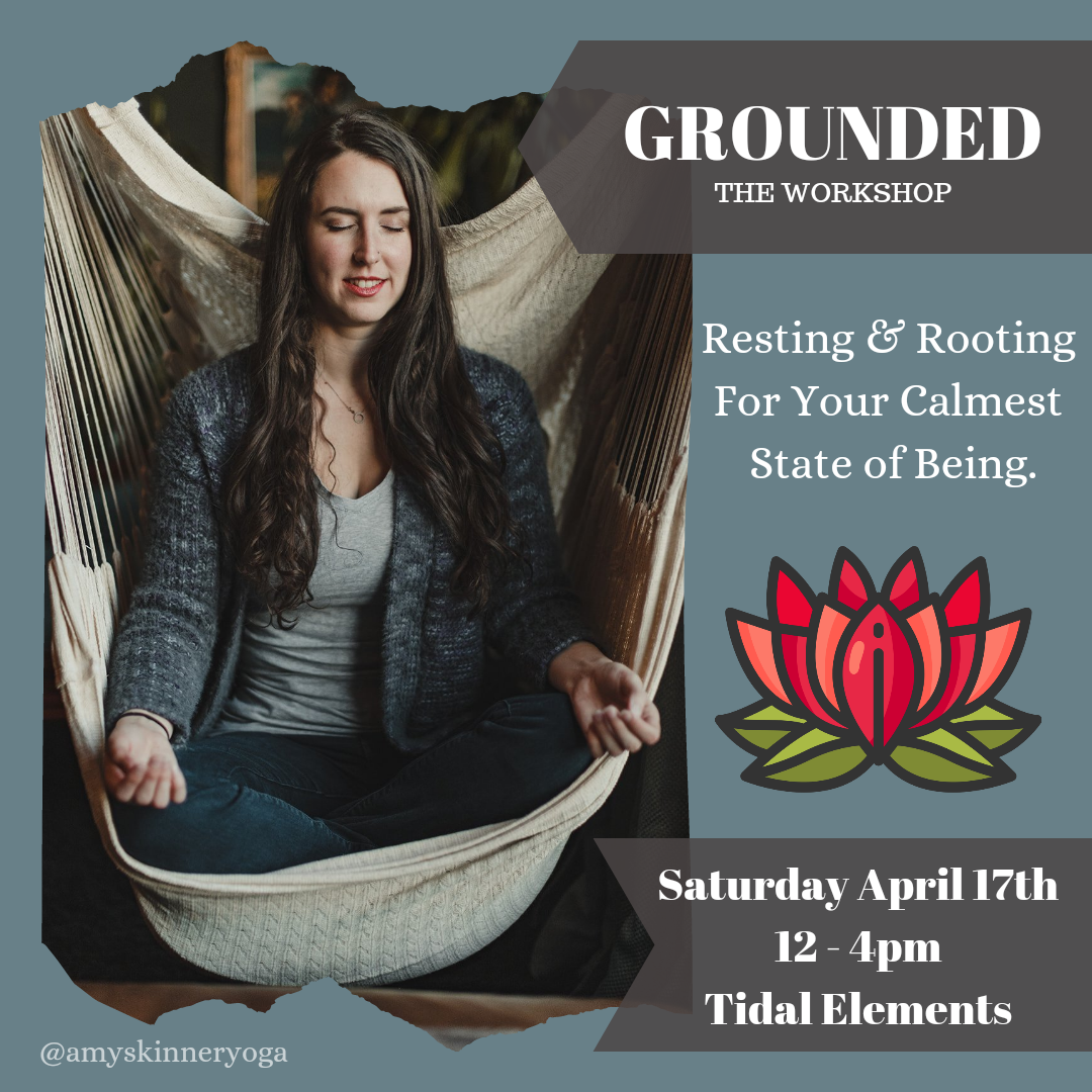 root chakra grounding workshop self care vernon bc april 2021